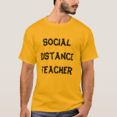 Sociale afstandsleraar t-shirt (Voorkant)