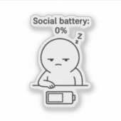 Sociale batterij: 0% – Grappig Chubby karakter Int Sticker (Voorkant)