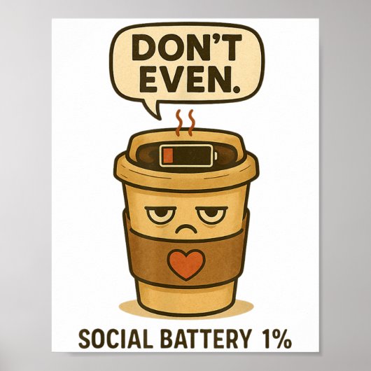 Sociale batterij 1 procent grappige koffie introve poster (Voorkant)