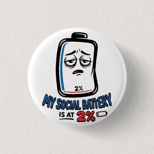 Sociale Batterij 2% - Pinback Knop Ronde Button 3,2 Cm (Voorkant)