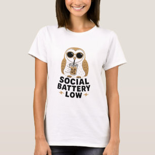 Sociale Batterij Lage Uil T-shirt