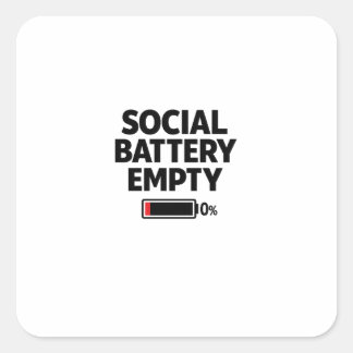 Sociale Batterij Leeg Grappige Introvert Humor Min Vierkante Sticker