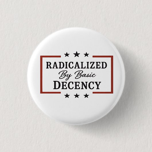 Sociale democratie geradicaliseerd door fatsoen ronde button 3,2 cm (Voorkant)
