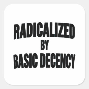 Sociale democratie geradicaliseerd door fatsoen vierkante sticker