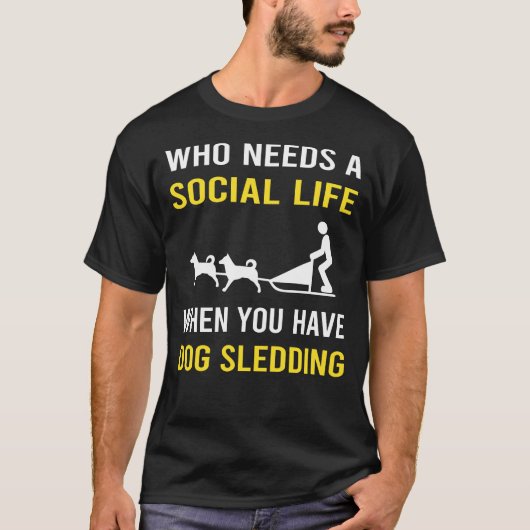 Sociale leven sledehond t-shirt (Voorkant)