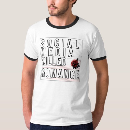 Sociale media doden Romance T-shirt (Voorkant)