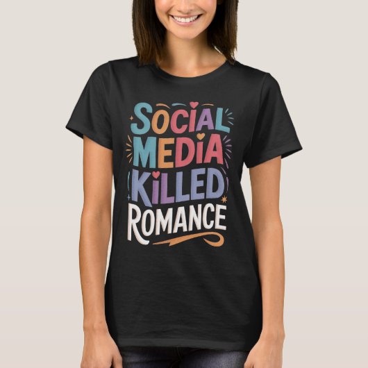 Sociale media doden Romance T-shirt (Voorkant)