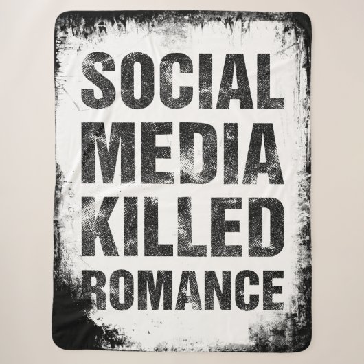 Sociale media vermoordde romantiek sherpa deken (Voorkant)
