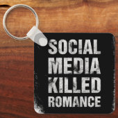Sociale media vermoordde romantiek sleutelhanger (Voorkant)