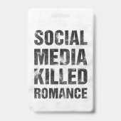Sociale media vermoordden romantiek badge (Achterkant)