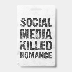 Sociale media vermoordden romantiek badge