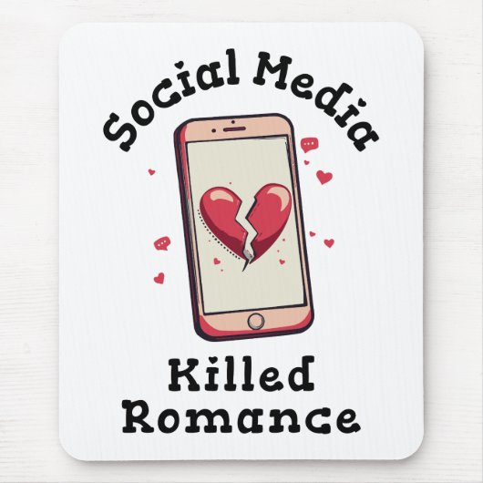 Sociale media verwoestten romantiek muismat (Voorkant)