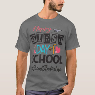 Sociale studies op de eerste dag van schooluitval t-shirt