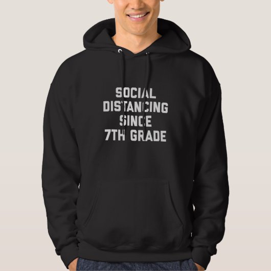 Sociale vervorming sinds introvert van de 7e graad hoodie (Voorkant)