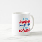 Sociale vervorming Vermijd dat mensen vroeger tren Koffiemok (Voorkant rechts)