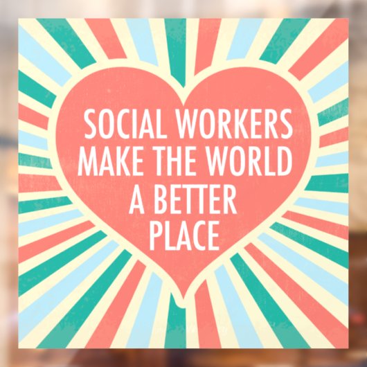 Sociale werker Inspirerend Citaat Cute Social Work Raamsticker (Vel 2)