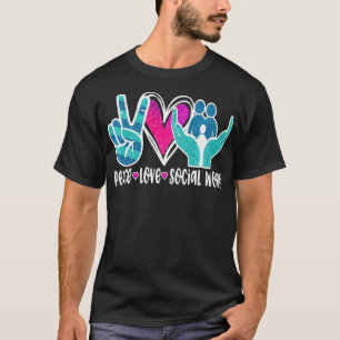 Sociale werker Maand waarderen Vredesliefdeswerk T-shirt