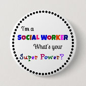 Sociale werker Super Power Ronde Button 7,6 Cm (Voorkant)