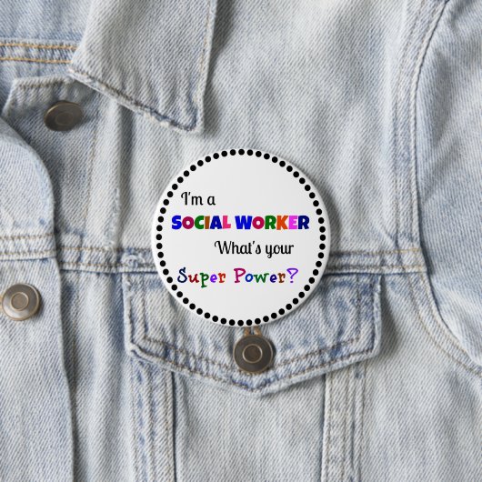 Sociale werker Super Power Ronde Button 7,6 Cm (In situ)