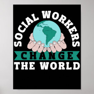 Sociale werkers veranderen de wereld poster