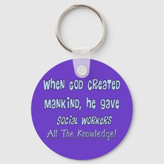 Sociale werknemers: "GOD GAVE KNOWLEDGE" Geschenke Sleutelhanger (Voorkant)