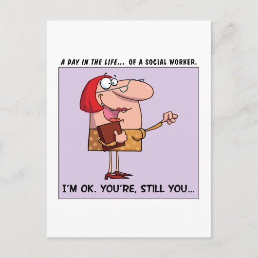 Sociale werknemers zijn goed voor mij briefkaart (Voorkant)