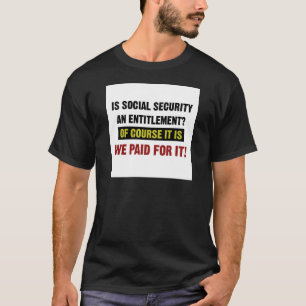 Sociale zekerheid is een recht, dat hebben we beta t-shirt