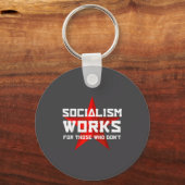 Socialism Works For Those Who Don'  Sleutelhanger (Voorkant)