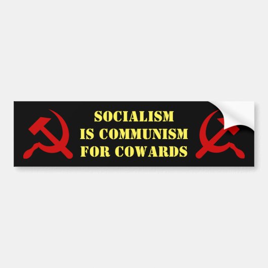 socialisme is een communisme met lafheid bumpersticker (Voorkant)