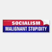 Socialisme is Kwaadaardige Stomheid Bumpersticker (Voorkant)