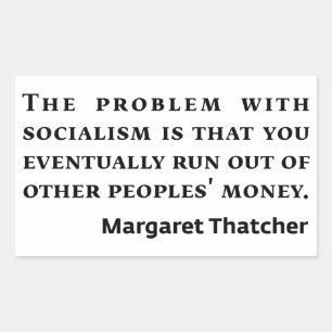 Socialisme Margaret Thatcher Quote Rechthoekige Sticker