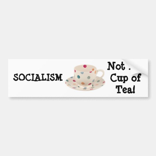 SOCIALISME, niet mijn beker van Tea! Bumpersticker (Voorkant)