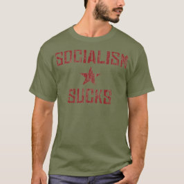 Socialisme Sucks anti-socialisme T-shirt