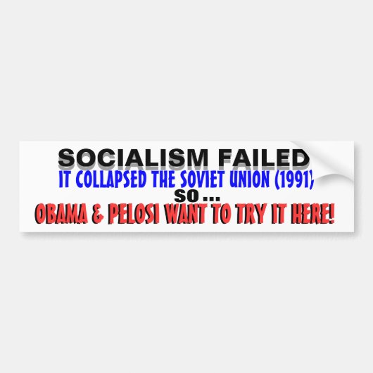 Socialisme VERNIETIGDE USSR, zodat Obama het hier Bumpersticker (Voorkant)