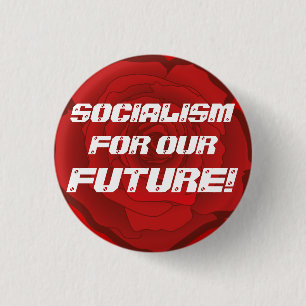"Socialisme voor onze toekomst!" Knoop Ronde Button 3,2 Cm