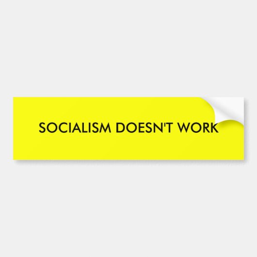 SOCIALISME WERKT NIET BUMPERSTICKER (Voorkant)