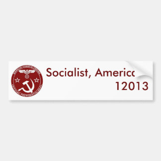 Socialist, Amerika ... - Gepersonaliseerd Bumpersticker