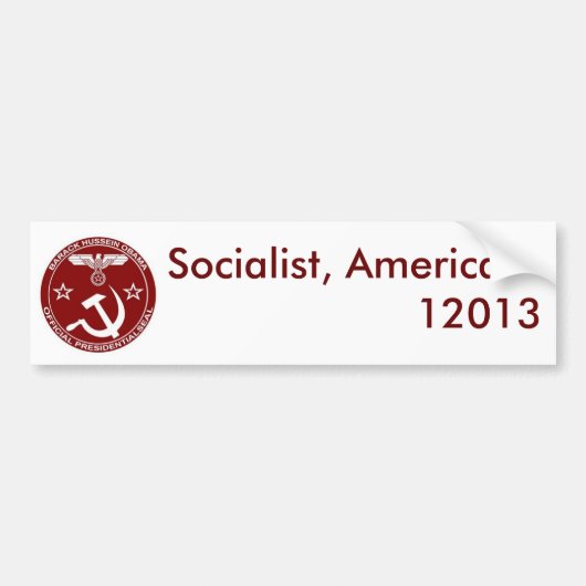 Socialist, Amerika ... - Gepersonaliseerd Bumpersticker (Voorkant)