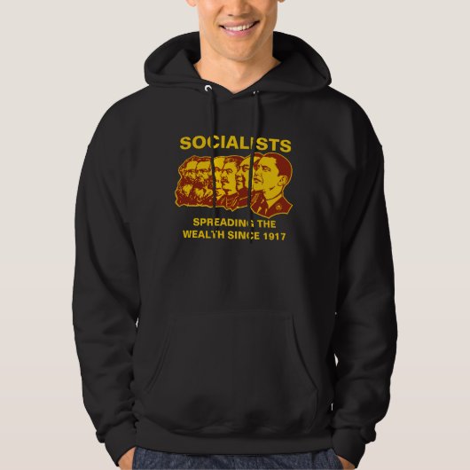 Socialisten: Verspreid de rijkdom ! Hoodie (Voorkant)
