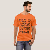 Socialistische en Liberale Agenda - Onderdrukking T-shirt (Voorkant volledig)