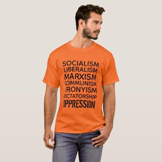 Socialistische en Liberale Agenda - Onderdrukking T-shirt (Voorkant volledig)
