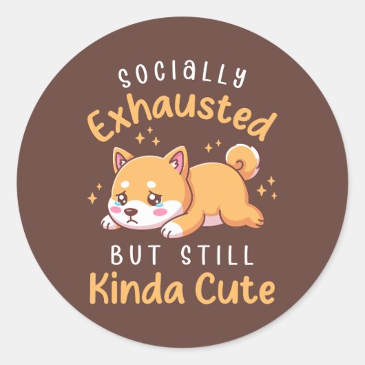 Socially Exhausted But Still Cute - Shiba Inu Ronde Sticker (Voorkant)