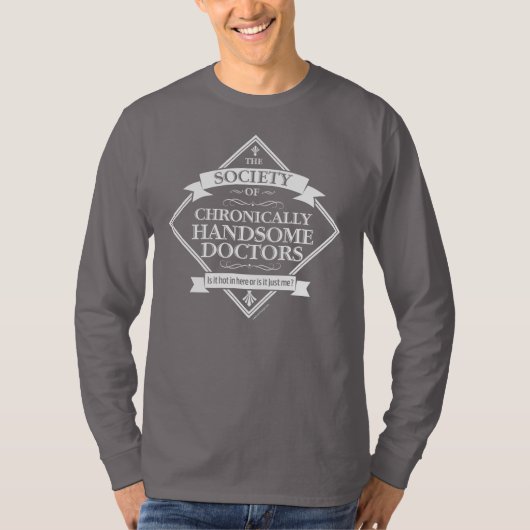 Sociëteit van Chronisch Knappe Dokters - grappige  T-shirt (Voorkant)
