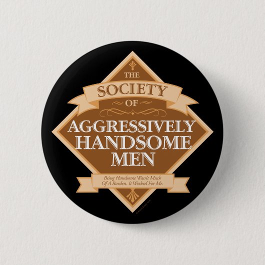 Society of Aggressively Handsome Men Ronde Button 5,7 Cm (Voorkant)