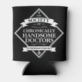 Society of Chronically Handsome Doctors - grappig Blikjeskoeler (Voorkant)