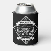 Society of Chronically Handsome Doctors - grappig  Blikjeskoeler (Blikje Achterkant)
