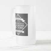 Society of Chronically Handsome Doctors - grappig  Matglas Bierpul (Voorkant links)