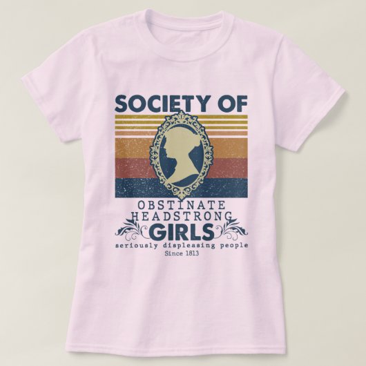 Society of Obstinate Headstrong Girl T-shirt (Design voorkant)