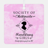 Society of Obstinate Headstrong Meisjes Kerstmis Metalen Ornament (Voorkant)