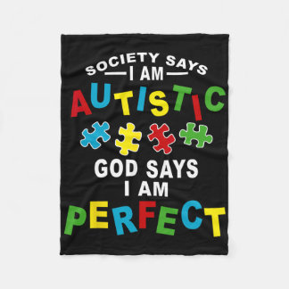 Society Says I'm Autistic God Says I'm Perfect Aut Fleece Deken